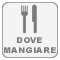 Dove mangiare ? Agriturismo, Ristoranti, Pizzerie, Enoteche, ecc.